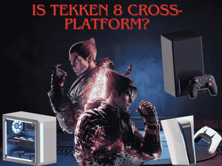 Is Tekken 8 Cross-Platform?  PlayStation, Xbox, and PC